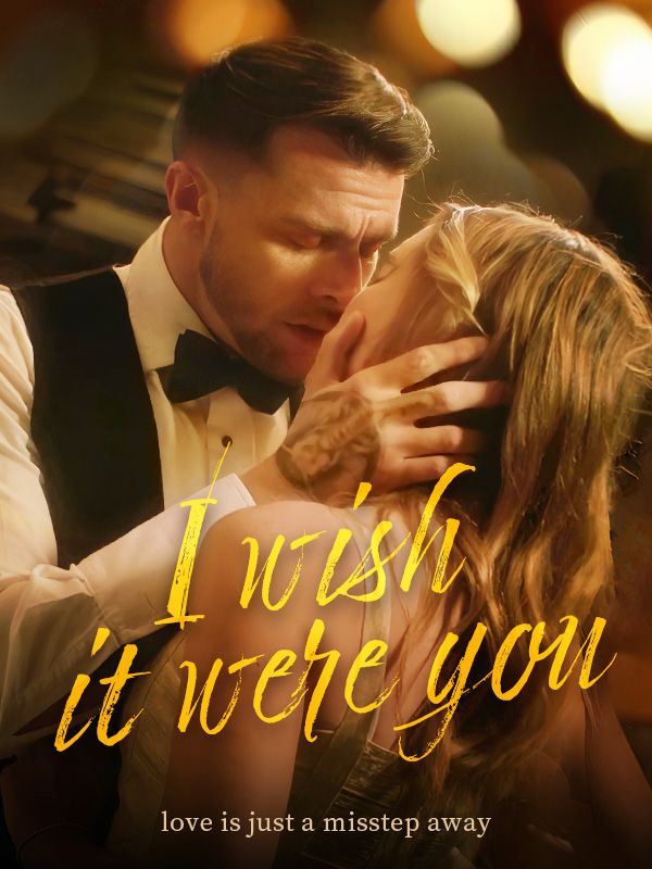 I Wish It Were You
