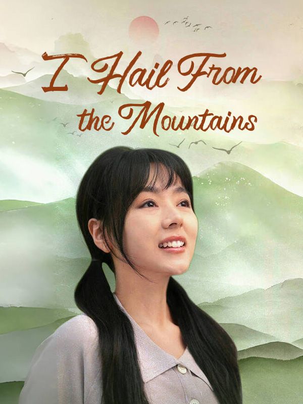 I Hail From the Mountains