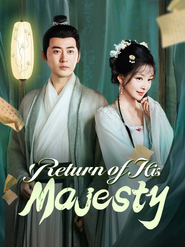 Return of His Majesty