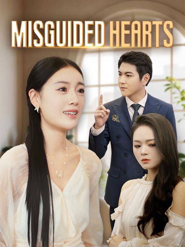 Misguided Hearts