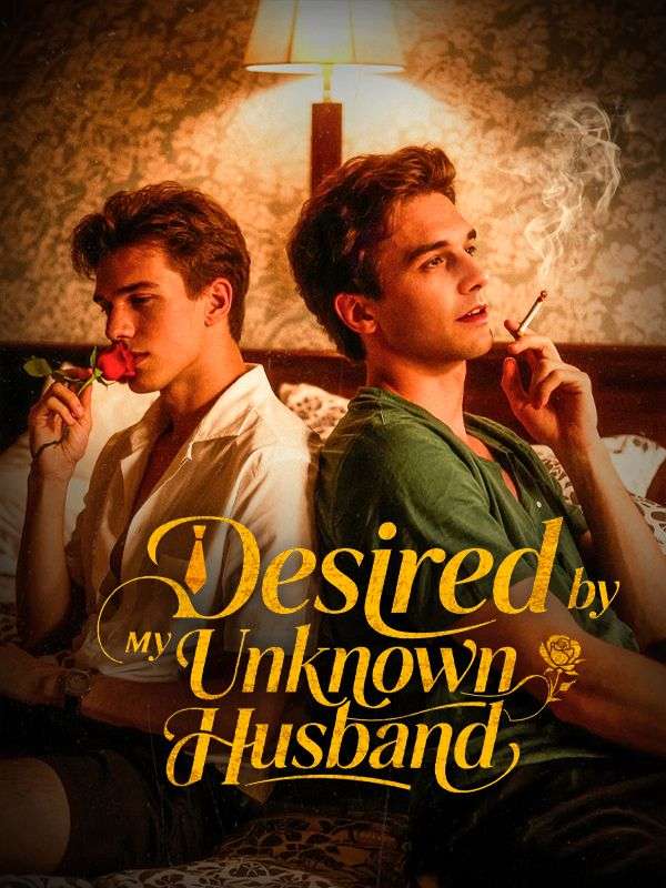 Desired by My Unknown Husband