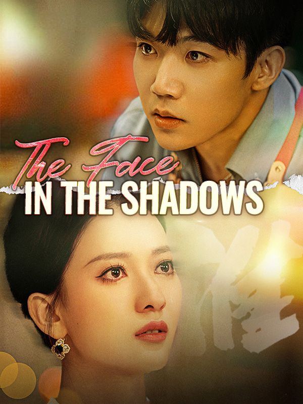 The Face in the Shadows