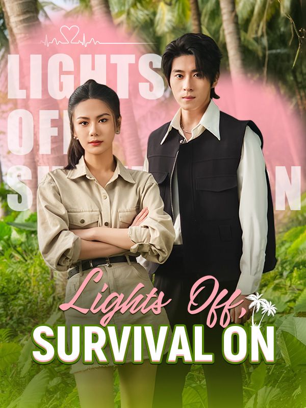 Lights Off, Survival On