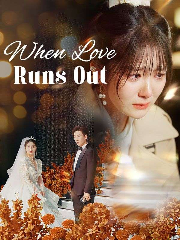 When Love Runs Out