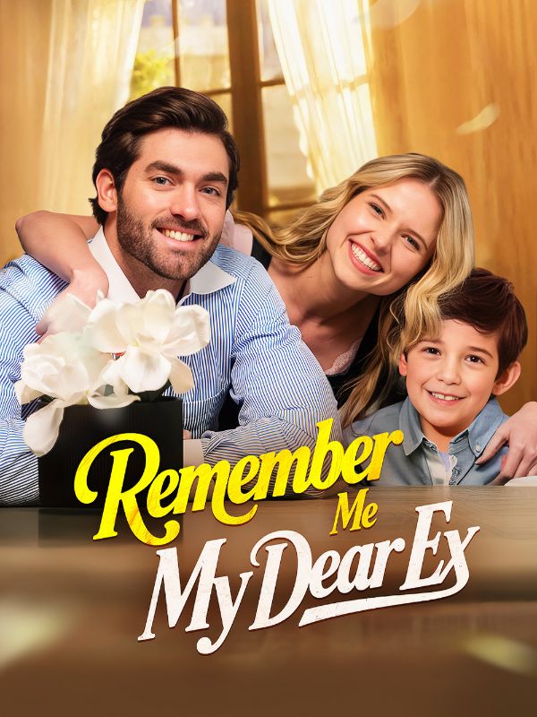 Remember Me, My Dear Ex