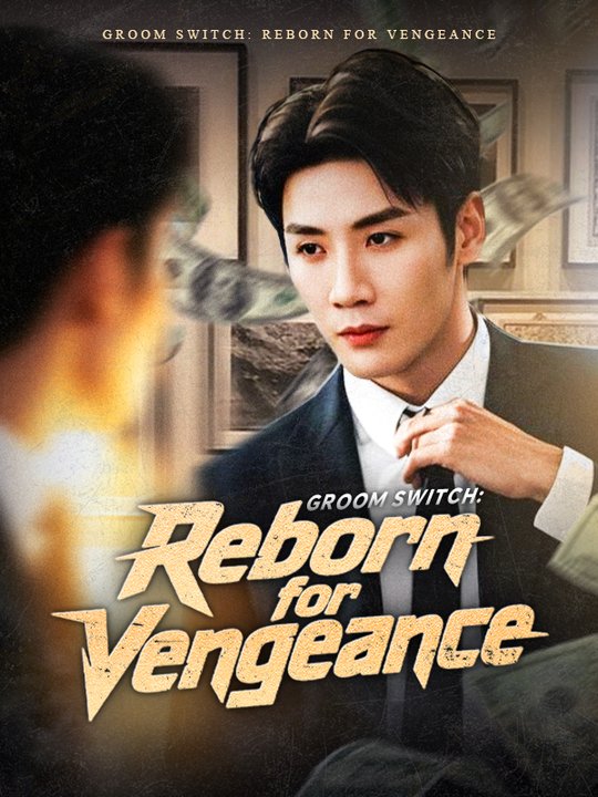 Groom Switch: Reborn for Vengeance