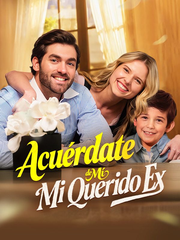 Acuérdate de Mí, Mi Querido Ex