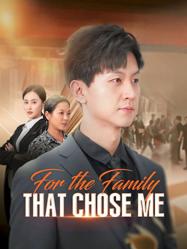 For the Family That Chose Me