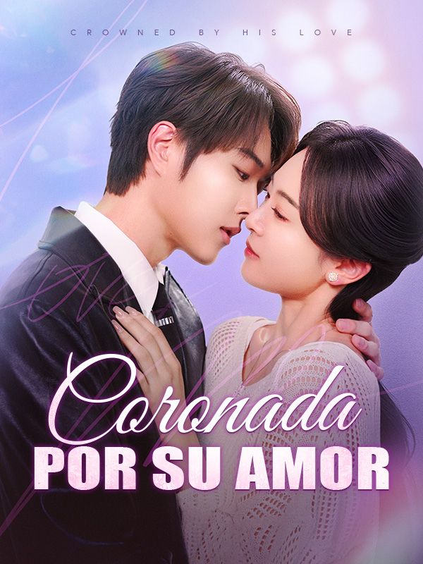 Coronada por su amor (Doblado)