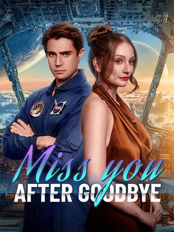 Miss You After Goodbye
