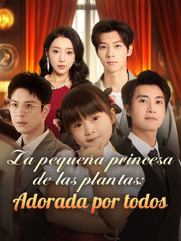 La pequeña princesa de las plantas: Adorada por todos (Doblado)
